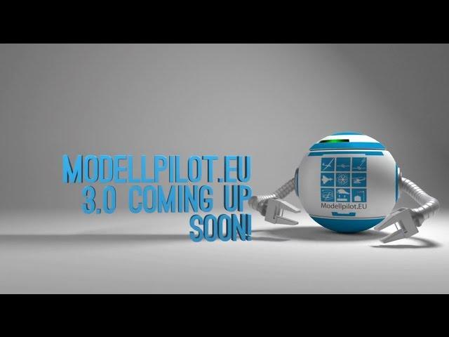 Modellpilot.EU 3.0 coming up soon!