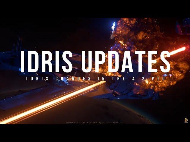 IDRIS Updates & Changes In The 4.2 PTU | Detailed Testing | Star Citizen 4.2 PTU Updates Pt. 4