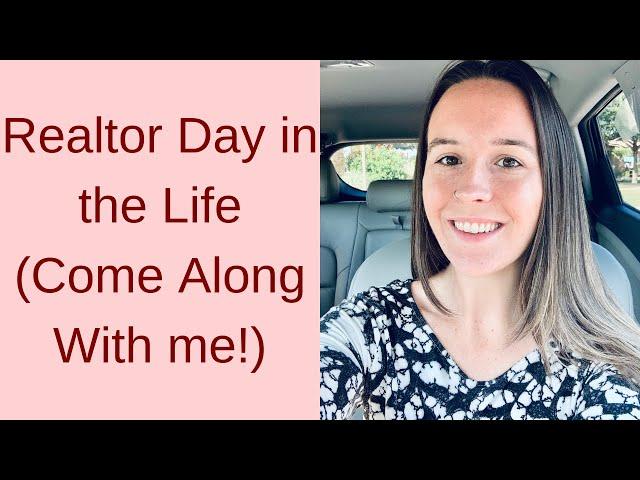 Realtor day in the life (Come along with me!)