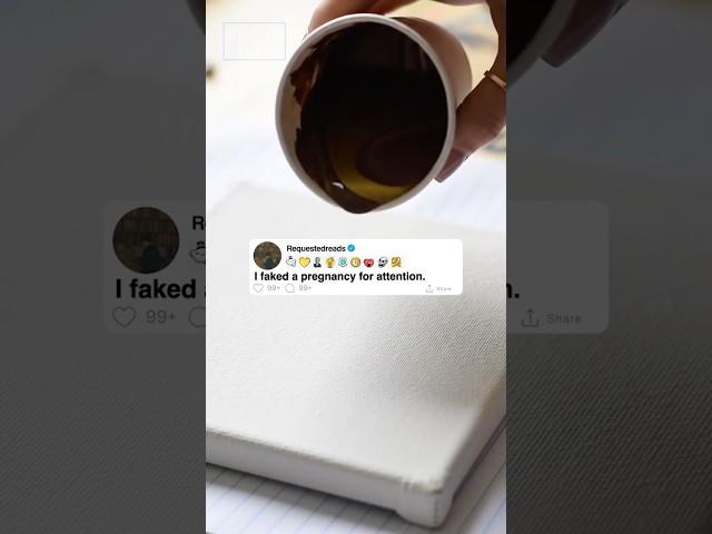 I faked a pregnancy for attention.