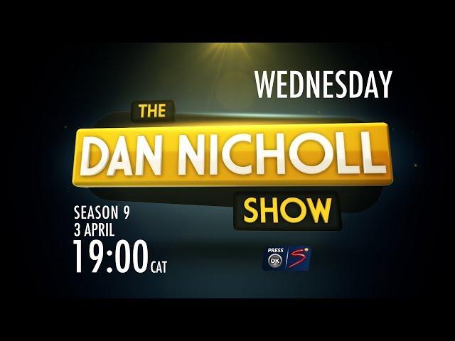 It's season nine of The Dan Nicholl Show