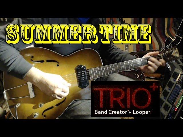 Summertime with Digitech TRIO+  on POP (style 10)