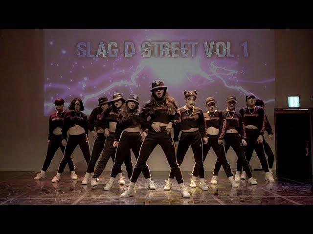 SLAG D STREET VOL.1 l AWESOME Crew l Present By SYSMOB