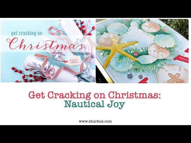 Get Cracking on Christmas - Nautical Joy