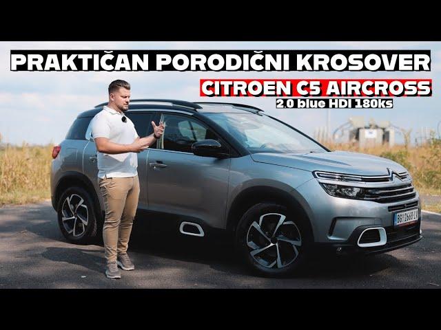 Da li je vredan kupovine? CITROEN C5 AIRCROSS