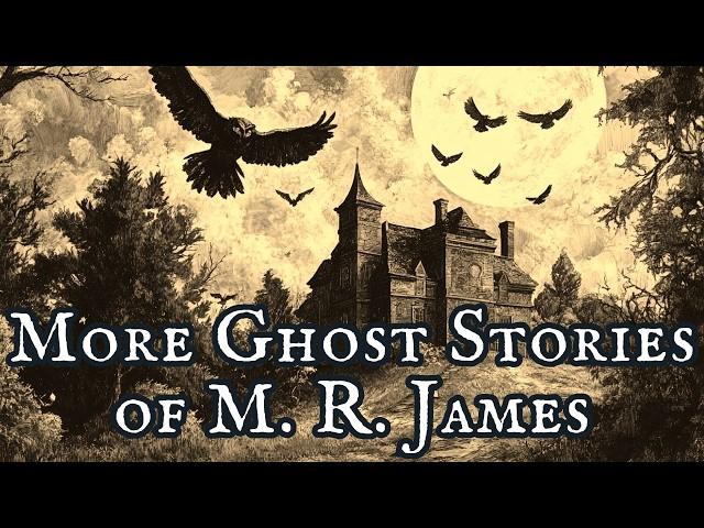 More Ghost Stories of an Antiquary by M R James #fullaudiobook