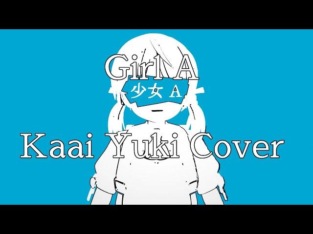 【Kaai Yuki】Girl A (Shoujo A)【VOCALOID Cover】