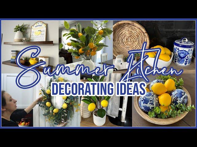 SUMMER KITCHEN DECORATE WITH ME 2024 | SUMMER FARMHOUSE DECORATING IDEAS AND INSPIRATION