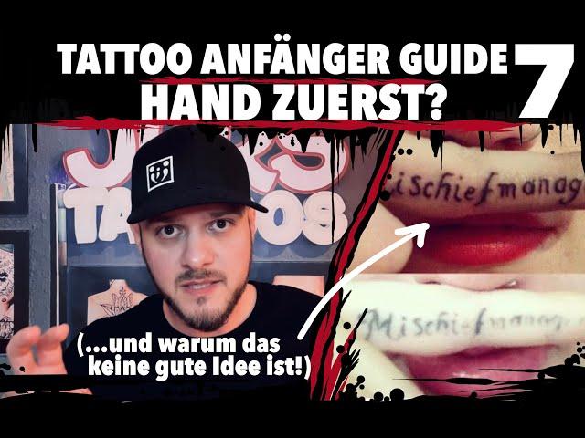 Tattoo Anfänger Guide 7: Hand zuerst (...und warum das keine gute Idee ist)