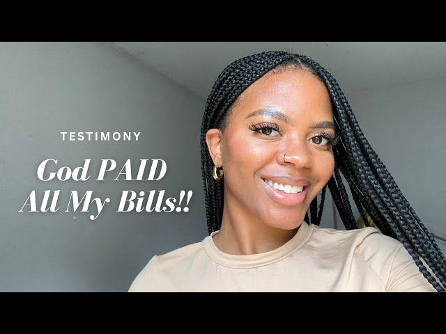 How God Paid My All My Bills | Christian Financial Testimony