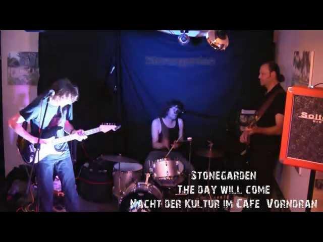 Stonegarden  - The day will come  - Schweinfurt - Nacht der Kultur - 26.09.2015 Café Vorndran