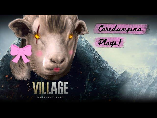 [#01] Coredumpina (my lovely wife) plays Resident Evil Village :D Episode 1