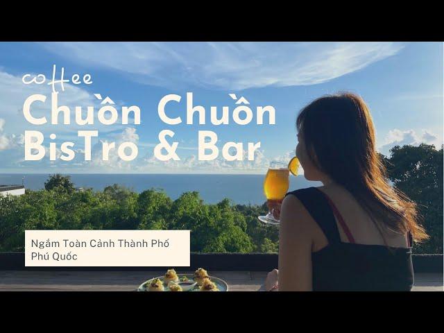 Coffee Chuồn Chuồn Bistro & Bar - Nơi “Sống Ảo” " Câu View" Số 1 Phú Quốc