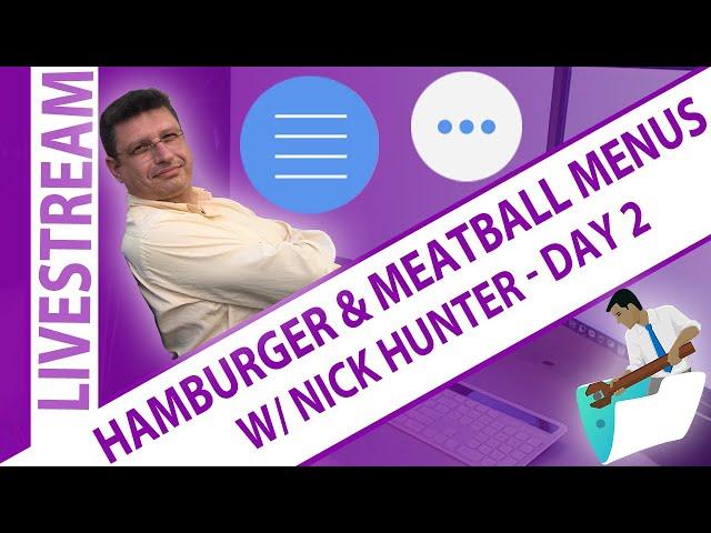 Hamburger and Meatball Menus in FileMaker with Nick Hunter - Day 2 - Advanced