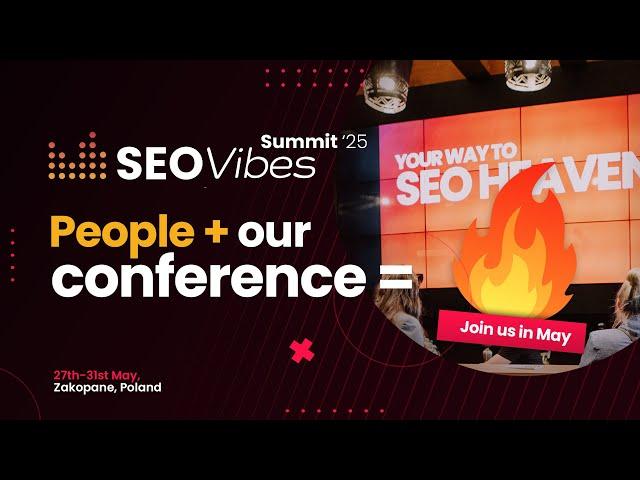 SEO Vibes Summit '25 || People + our conference = 