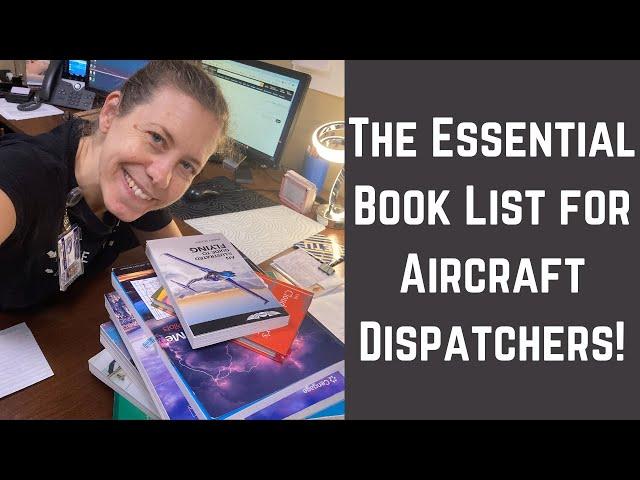 Essential Book List: Aircraft Dispatcher Training - Pilots ATP ADX Aviation Knowledge Reading List