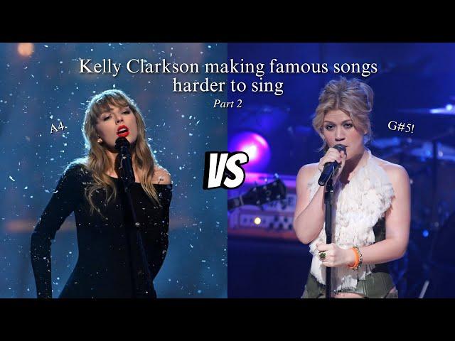 Kelly Clarkson making famous songs harder to sing (C5 - C6 | Part 2)