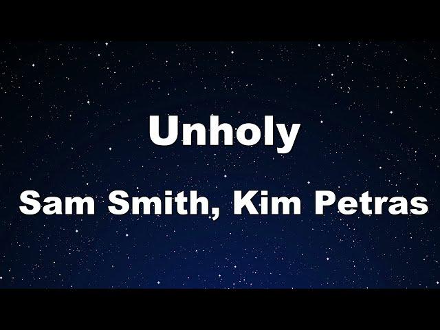 Karaoke Unholy - Sam Smith, Kim Petras 【No Guide Melody】 Instrumental