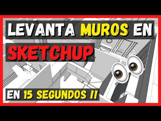  Crea Muros en Sketchup  ▶ [ EN MENOS DE 15 SEGUNDOS - Paso a Paso ]