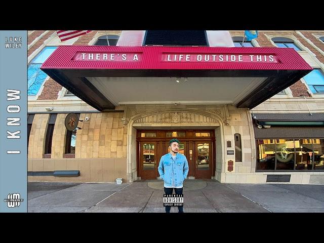 Luke Wiley - I Know (Official Audio)