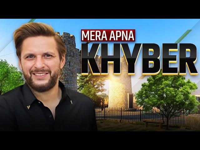 Mera Apna Khyber | Visit KPK | Shahid Afridi