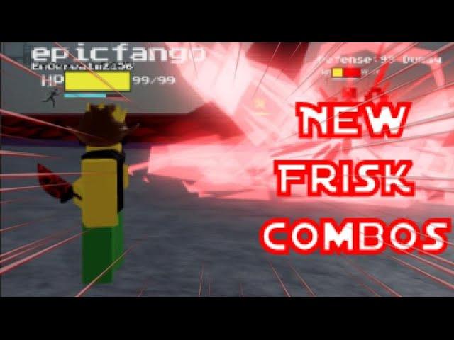 NEW Frisk Combos | Undertale Test Place Reborn |UPDATE|