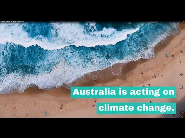 Australia is acting on climate change Part 2 - new investment