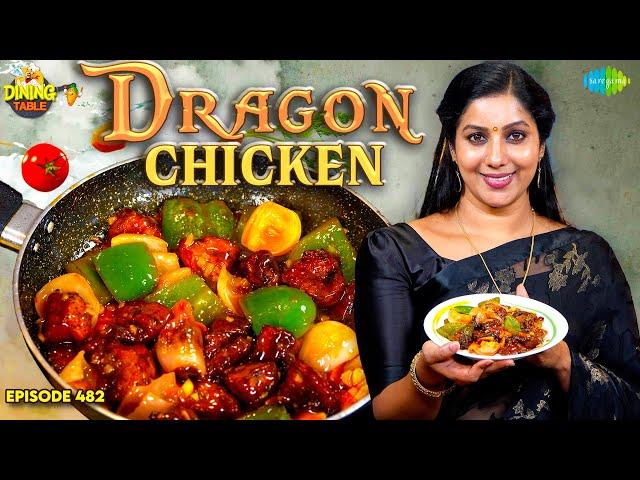 Dragon Chicken | Chicken Starter Recipe | Dining Table | Ep 482 | Saregama TV Shows Tamil