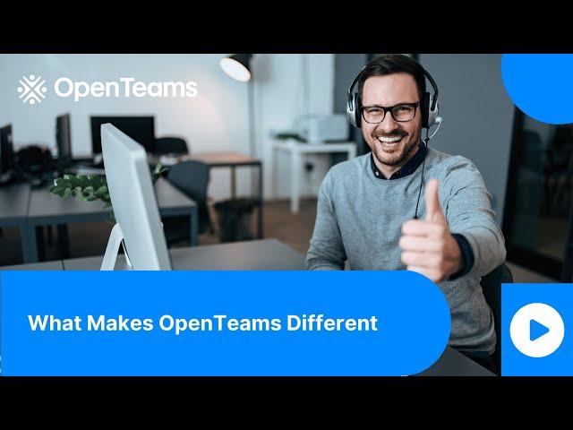 What Makes OpenTeams Different