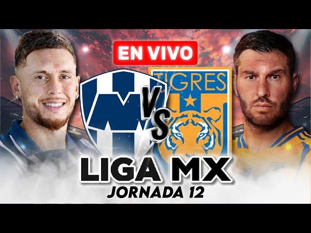 MONTERREY vs TIGRES  EN VIVO | JORNADA 12 - LIGA MX - APERTURA 2024 | ️ ¡NARRACIÓN TOP!