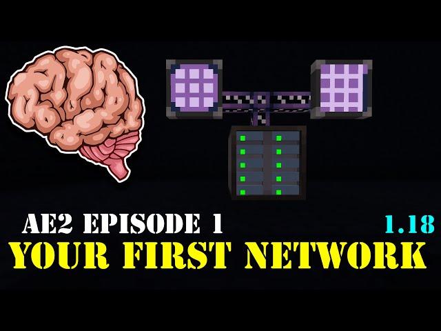 AE2 Tutorial - Part 1: Your First Network (1.18)