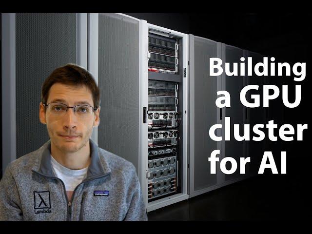 Building a GPU cluster for AI