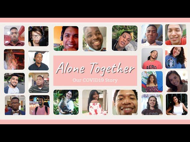 Alone Yet Together - Our COVID19 Story