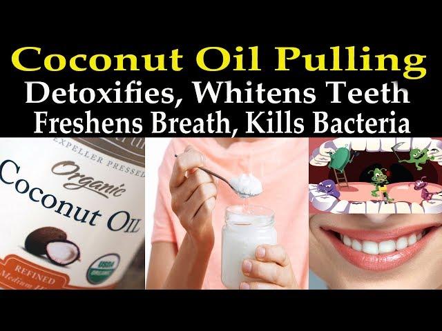 Coconut Oil Pulling (Detoxifies, Whitens Teeth, Kills Bacteria) - Dr Alan Mandell, D.C.