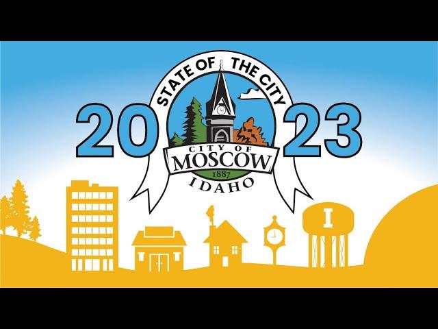 (HD) Moscow, Idaho - State of the City Address - 2023