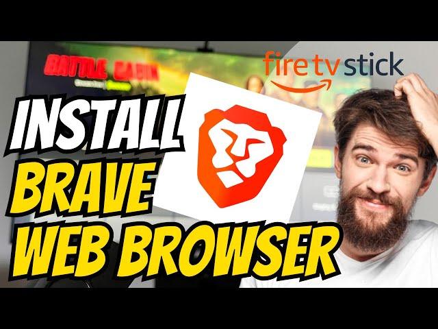 How to Install Brave Web Browser on Firestick