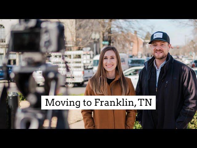 Moving to Franklin Tennessee