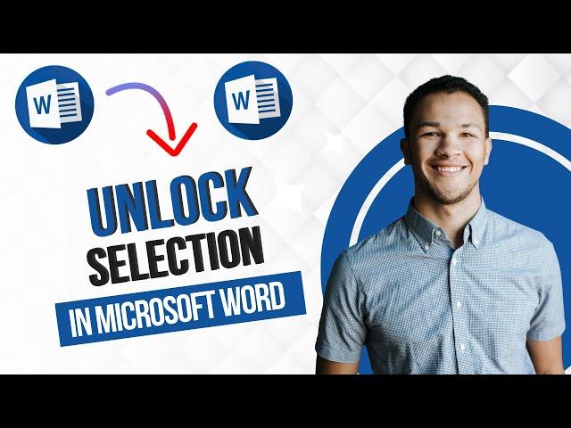 How to Unlock Selection in Microsoft Word (Best Method)