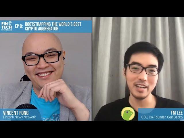 EP 8: Bootstrapping the World’s Best Crypto Aggregator ft. TM Lee, Co-Founder, CoinGecko