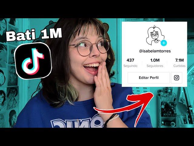 O Q EU FIZ PRA BATER 1MILHÃO NO TIKTOK? (DICAS PARA CRESCER) ️