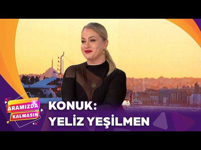 Yeliz Yeşilmen Aramızda Kalmasın'da | Aramızda Kalmasın @AramizdaTV8