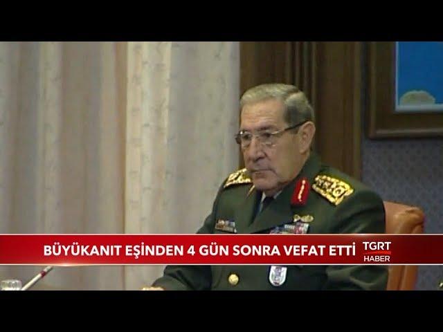 Emekli Orgeneral Yaşar Büyükanıt Eşinden 4 Gün Sonra Vefat Etti