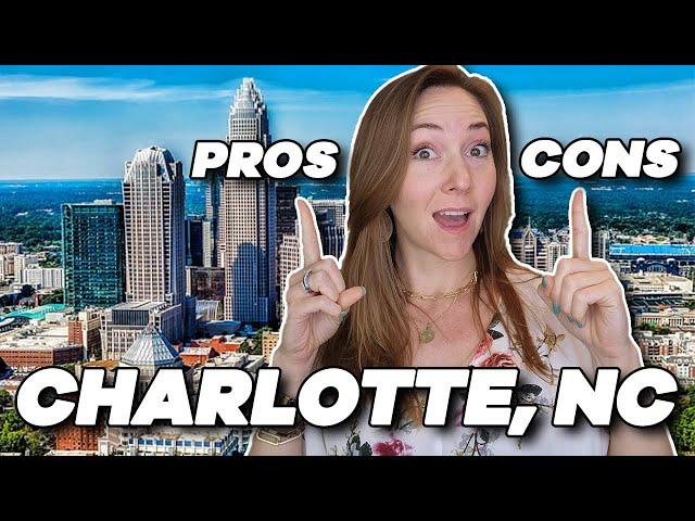 Pros and Cons of Living in Charlotte North Carolina | Good and Bad of Charlotte North Carolina