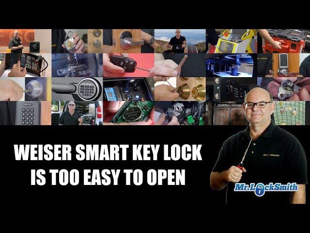 Weiser Smart Key Lock is Too Easy to Open | Mr. Locksmith Video