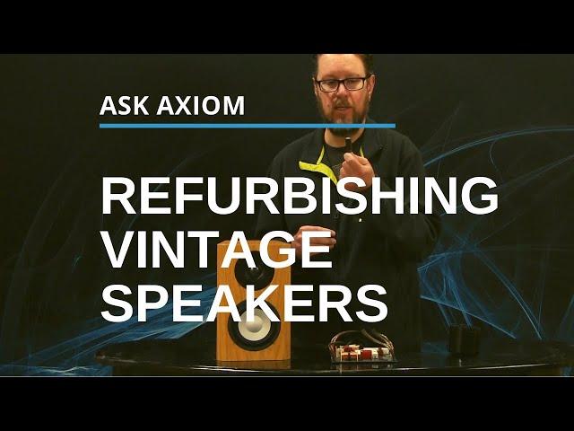 Refurbishing Vintage Speakers: What Parts Do You Need To Fix Old Speakers?