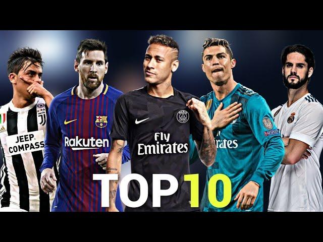 Top 10 Skillful Players in Football 2018