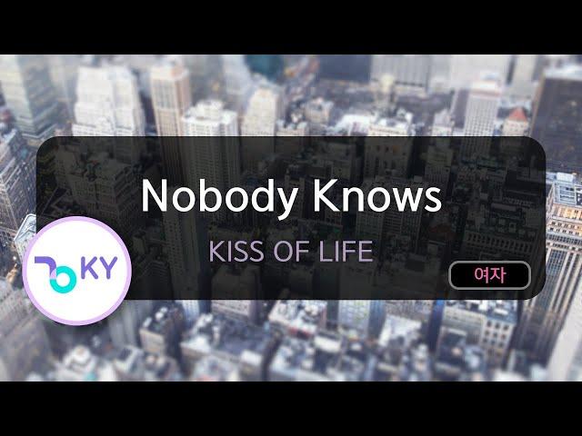 Nobody Knows - KISS OF LIFE (KY.80855) / KY KARAOKE