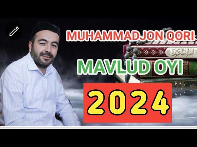 MAVLUD OYI , MAVLUDI SHARIF, МАВЛУД ОЙИ, MAVLUD OYI 2023, MAVLUDI SHARIF 2023, MUHAMMADJON QORI