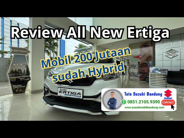 REVIEW SUZUKI ALL NEW ERTIGA CRUSH Hybrid | Tata Suzuki Bandung