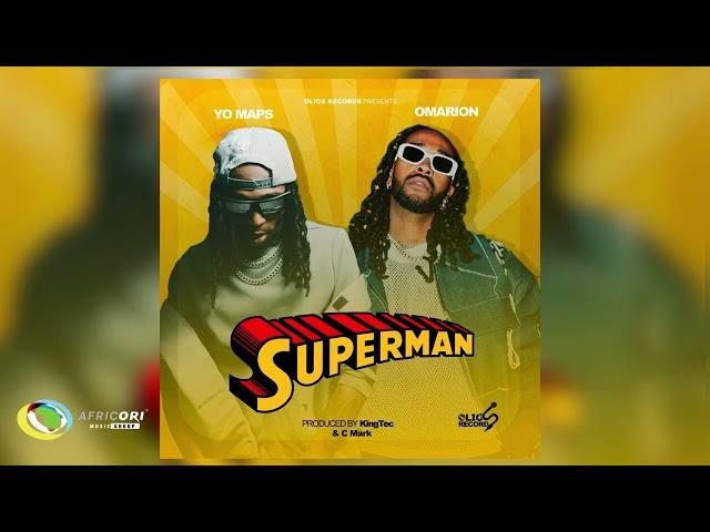 Yo Maps and Omarion - Superman (Official Audio)